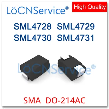 LoCNService 200PCS 1800PCS SML4728 SML4729 SML4730 SML4731 DARĪT-214AC Augstas kvalitātes SML SMD SMA